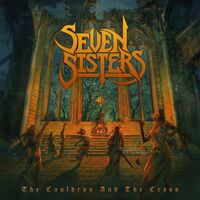 Seven Sisters - Cauldron And The Cross vinyl cover