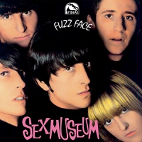 Sex Museum - Fuzz Face vinyl cover