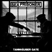 Sex Prisoner - Tannhauser Gate vinyl cover