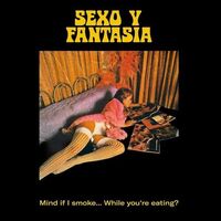 Sexo Y Fantasia / O.s.t. - Sexo Y Fantasia Original Soundtrack vinyl cover