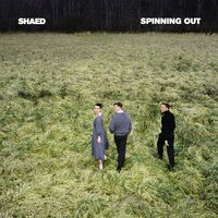 SHAED - Spinning Out vinyl cover