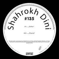 Shahrokh Dini - Compost Black Label 135 vinyl cover