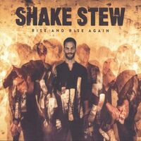 Shake Stew - Rise & Rise Again vinyl cover