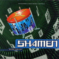 Shamen - Boss Drum vinyl cover