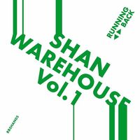 Shan - Warehouse, Vol. 1 vinyl cover