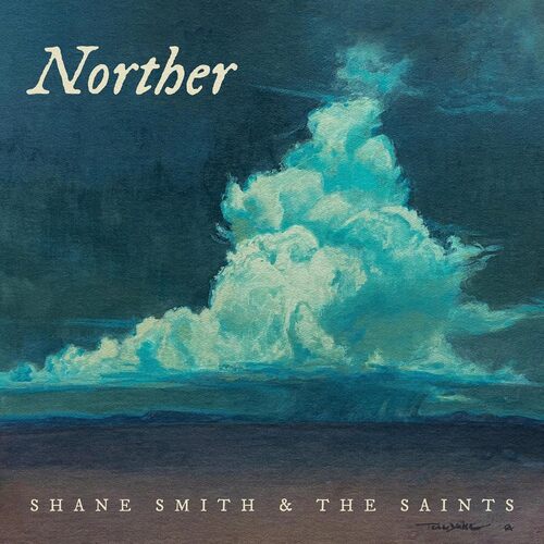 Shane Smith & the Saints - Norther vinyl cover
