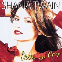 Shania Twain - Come On Over vinyl cover