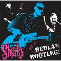 Sharks - Bedlam Bootleg vinyl cover