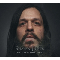 Shawn James - On The Shoulders Of Giants vinyl cover