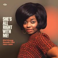 She's All Right With Me: Girl Group Sounds Usa - She's All Right With Me! Girl Group Sounds Usa 1961-1968 vinyl cover