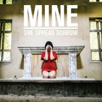 She Spread Sorrow - Mine vinyl cover