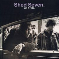 Shed Seven - Let It Ride vinyl cover