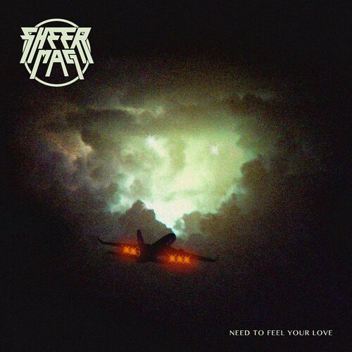Sheer Mag - Need To Feel Your Love vinyl cover
