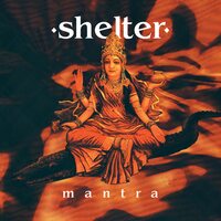 Shelter - Mantra 30th Anniversary vinyl cover