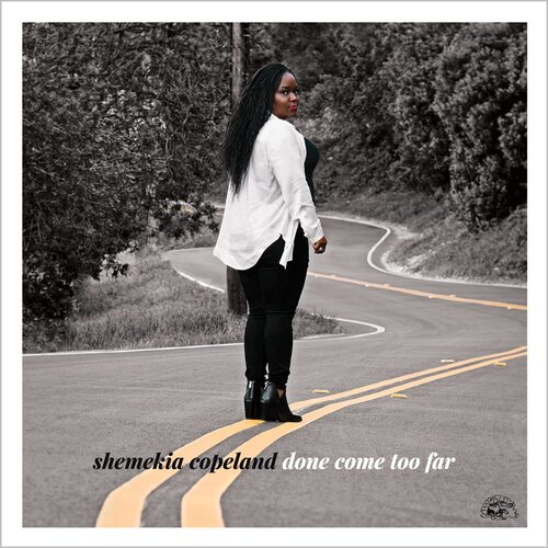 Shemekia Copeland - Done Come Too Far vinyl cover
