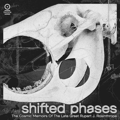 Shifted Phases - The Cosmic Memoirs Of The Late Great Rupert J. Rosinthrope vinyl cover