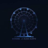 Shinova - La Buena Suerte vinyl cover