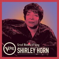 Shirley Horn - Great Women Of Song: Shirley Horn vinyl cover
