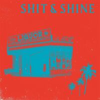 Shit  &  Shine - Malibu Liquor Store vinyl cover