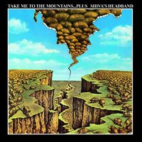 Shiva's Headband - Take Me To The Mountains vinyl cover