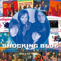 Shocking Blue - Single Collection A'S & B'S Part 1 (White) vinyl cover