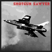 Shotgun Sawyer - Thunderchief vinyl cover