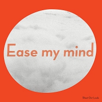 Shout Out Louds - Ease My Mind vinyl cover