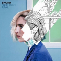 Shura - Nothing's Real vinyl cover