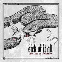 Sick Of It All - Last Act Of Defiance vinyl cover