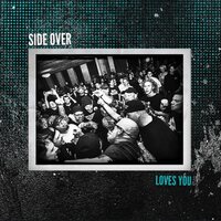 Side Over - Loves You vinyl cover
