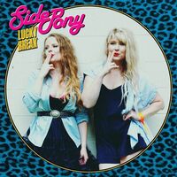 Side Pony - Lucky Break vinyl cover