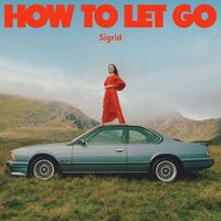 Sigrid - How To Let Go vinyl cover