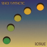 Silver Synthetic - Rosalie vinyl cover