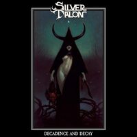 Silver Talon - Decay And Decadence vinyl cover