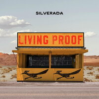 Silverada - Living Proof vinyl cover