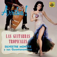 Silvestre Montez &  Sus Guantanameros - Las Guitarras Tropicales vinyl cover
