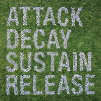 Simian Mobile Disco - Attack Decay Sustain vinyl cover