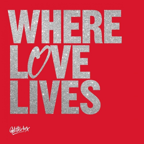 Simon Dunmore / Seamus Haji - Glitterbox: Where Love Lives vinyl cover