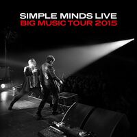 Simple Minds - Big Music Tour 2015: Live vinyl cover
