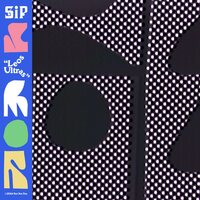 Sip - Leos Ultras vinyl cover