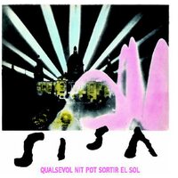 Sisa - Qualsevol Nit Pot Sortir El Sol (Clear) vinyl cover