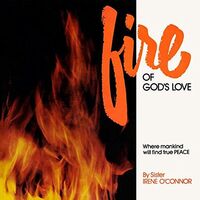 Sister Irene O'connor - Fire Of God's Love vinyl cover