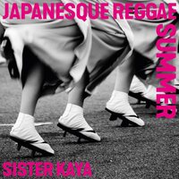 Sister Kaya - Japanesque Reggae Summer vinyl cover