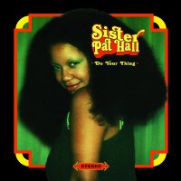 Sister Pat Hall - Do Your Thing vinyl cover