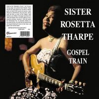 Sister Rosetta Tharpe - Gospel Train vinyl cover