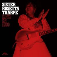 Sister Rosetta Tharpe - Live In 1960 (Transparent Red)