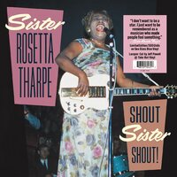 Sister Rosetta Tharpe - Shout Sister Shout! vinyl cover