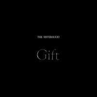 Sisterhood - Gift (Numbered; Clear) vinyl cover