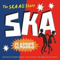 Ska All Stars - Ska Classics vinyl cover