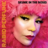 Skunk In The Roses - Rabid Perfume Coral vinyl cover